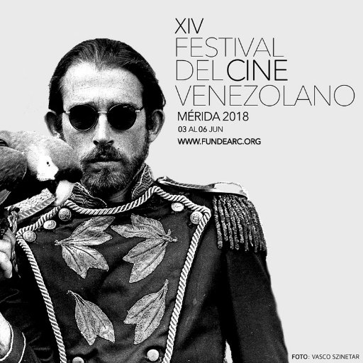 Festival del Cine Venezolano #Mérida 3 al 6 de JUNIO #FCV2018 #CineVenezolano Organizado por la Fundación para el Desarrollo de las Artes y la Cultura @FUNDEARC