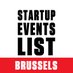 Startup Events List - Brussels (@startupeventbru) Twitter profile photo Startup Events List - Brussels (@startupeventbru) Twitter profile photo