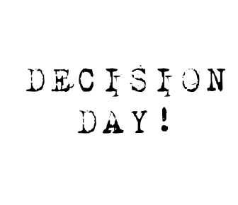 What are you going to do when the DECISION on Prop 8 comes down?