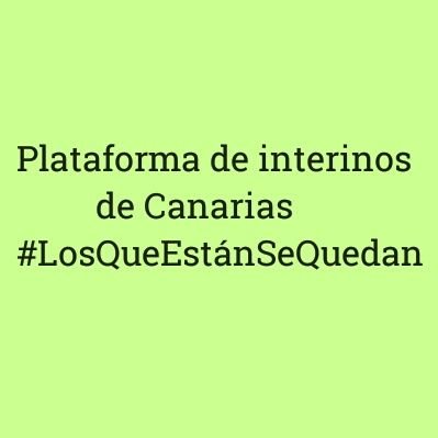 Plataforma Interinos Canarias
#LosQueEstánSeQuedan