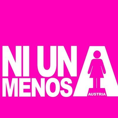 #NiUnaMenos Austria ist ein kollektiver Schrei gegen patriarchale, geschlechtsspezifische Gewalt. Es entstand aus dem Bedürfnis #StoppFemizide #VivasNosQueremos