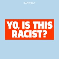 Yo, Is This Racist?(@yoisthisracist) 's Twitter Profileg