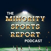 The Minority Sports Report(@TMSreport) 's Twitter Profile Photo