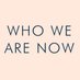 Who We Are Now (@whowearenowfilm) Twitter profile photo Who We Are Now (@whowearenowfilm) Twitter profile photo