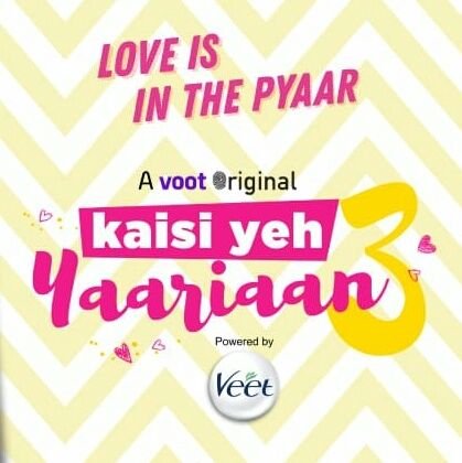 Kaisi Yeh Yaariaan 3