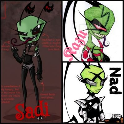 Sadi: #Single, cannibal, poisonous || Nad: #Single, assassin, hateful || Kazu: #Single, psychopath, creepy || #TheirTheme: 100% - Angelspit || #Irkens