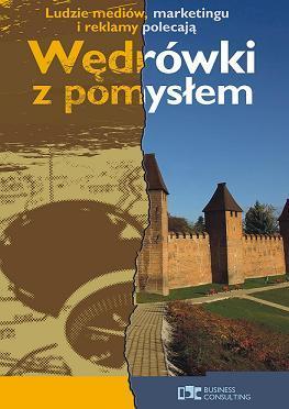 Przewodnik turystyczny stworzony przez ludzi związanych z branżą mediów, marketingu i reklamy.