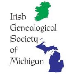 The Irish Genealogical Society of Michigan.  a non-denominational organization focusing on genealogical research in all thirty-two counties of Ireland.