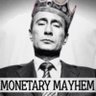 MONETARY_MAYHEM's profile picture. Of all the contrivances for cheating the labouring class of mankind,none has been more effective than that which deluded them with paper money