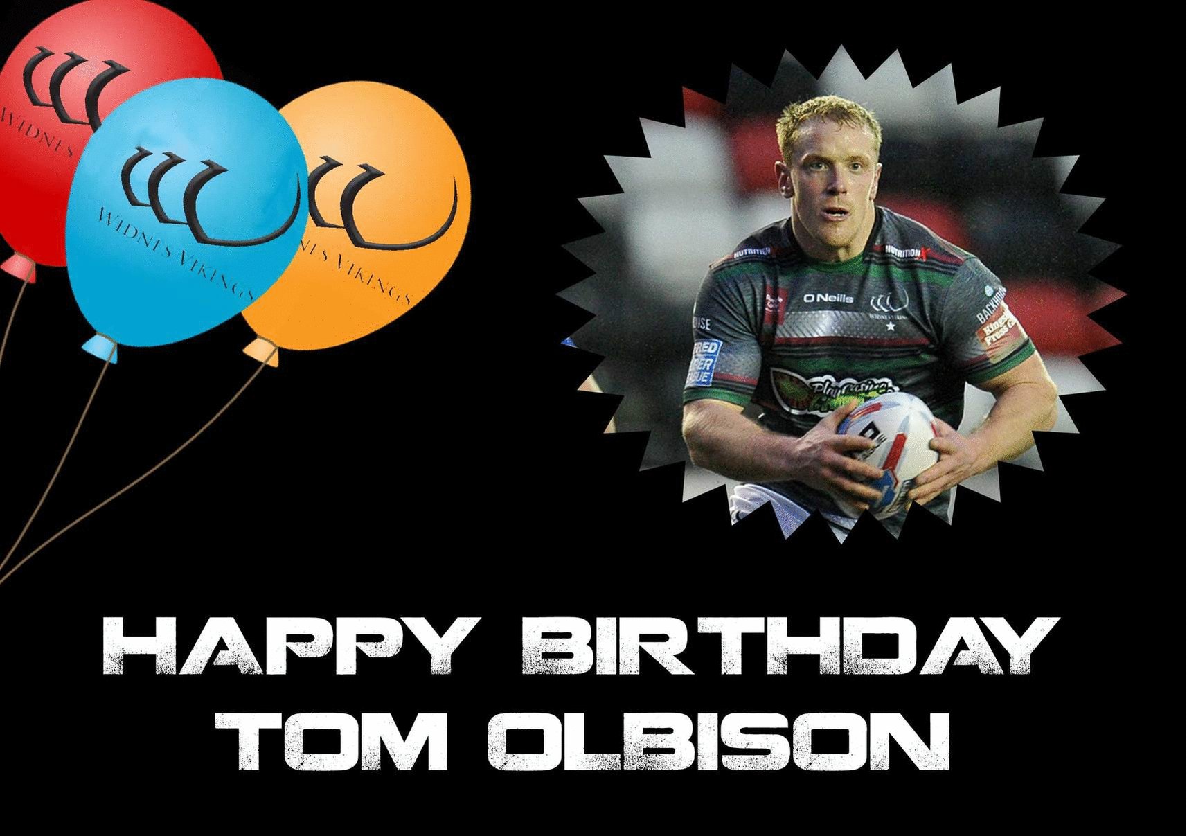 Widnes Vikings would like to wish Tom Olbison a huge Happy Birthday! 