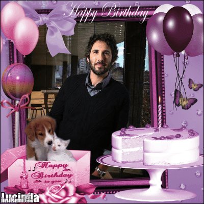  Happy birthday to you Josh Groban. 