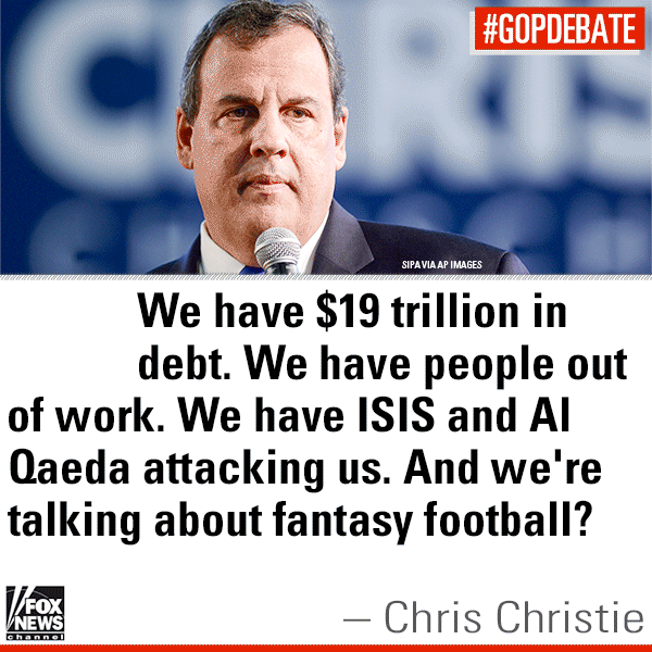.@GovChristie thinks we have more important things to talk about than #FantasyFootball. #GOPDebate