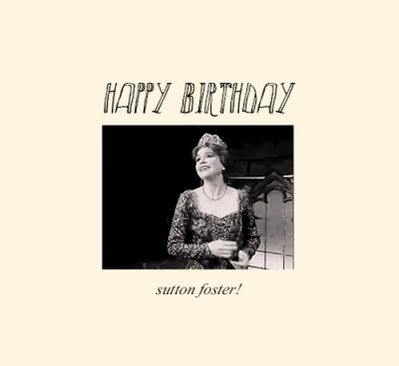 Happy Birthday, Sutton Foster!     