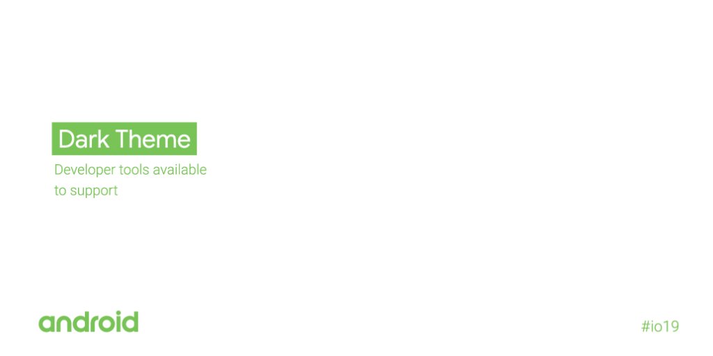 Android (@Android) on Twitter photo 2019-05-09 00:39:49 With #AndroidQ, developers have access to tools that make it easy to test and analyze Dark Theme app creations. #io19 With #AndroidQ, developers have access to tools that make it easy to test and analyze Dark Theme app creations. #io19