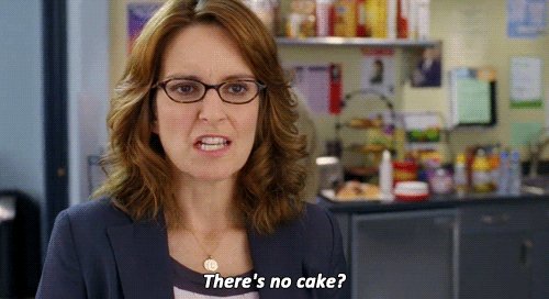 There\s *always* cake. Happy birthday, Tina Fey!  