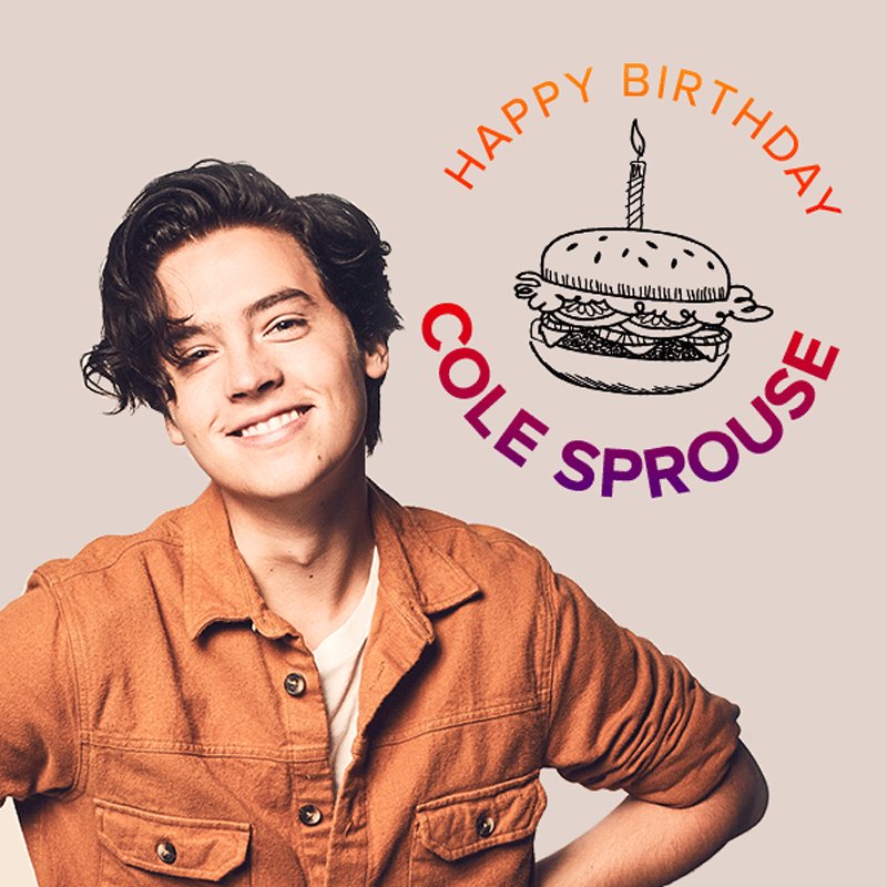 | Happy birthday to Cole Sprouse ( 25 years old today! / ¡Feliz cumpleaños! 