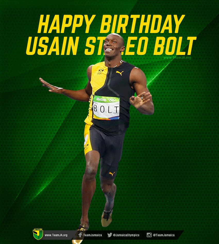 Happy 31st Birthday   Usain Bolt OJ, CD    ! We hope you having a blast! One Love! ~TeamJamaica 