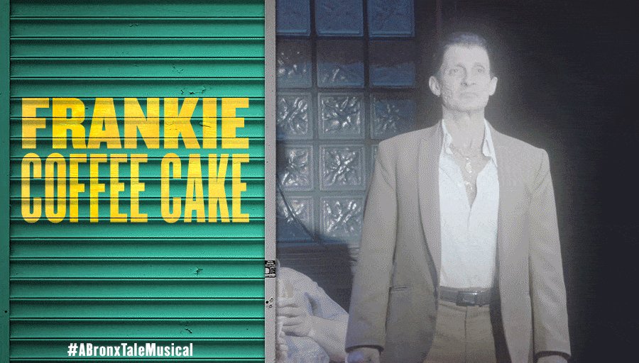 A Bronx Tale The Musical on Twitter "Meet Frankie Coffee Cake—a guy