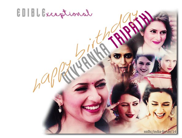 Advance happy birthday to you divyanka tripathi 