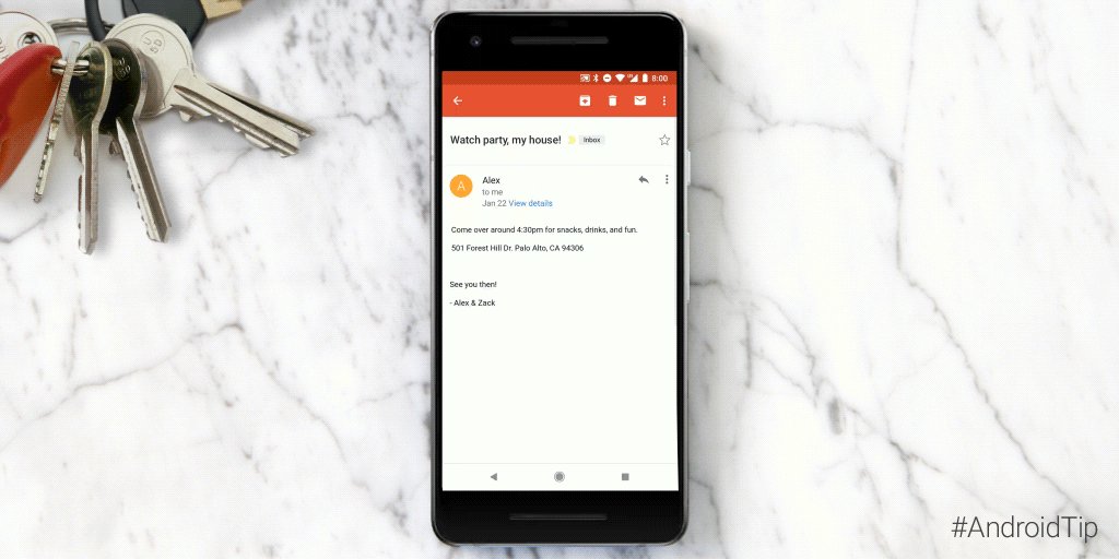 Android (@Android) on Twitter photo 2018-01-31 23:00:07 #AndroidTip: With Smart Text Selection, highlight the address from your friend’s get together and @GoogleMaps will pop up as the next step. #AndroidTip: With Smart Text Selection, highlight the address from your friend’s get together and @GoogleMaps will pop up as the next step.