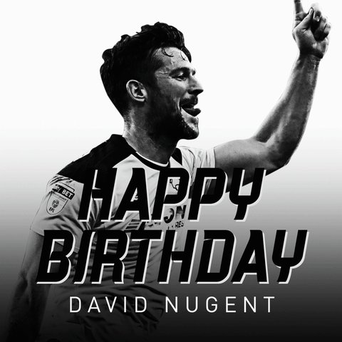 Wishing David Nugent a very happy birthday today! Have a great day, Nuge!   | 