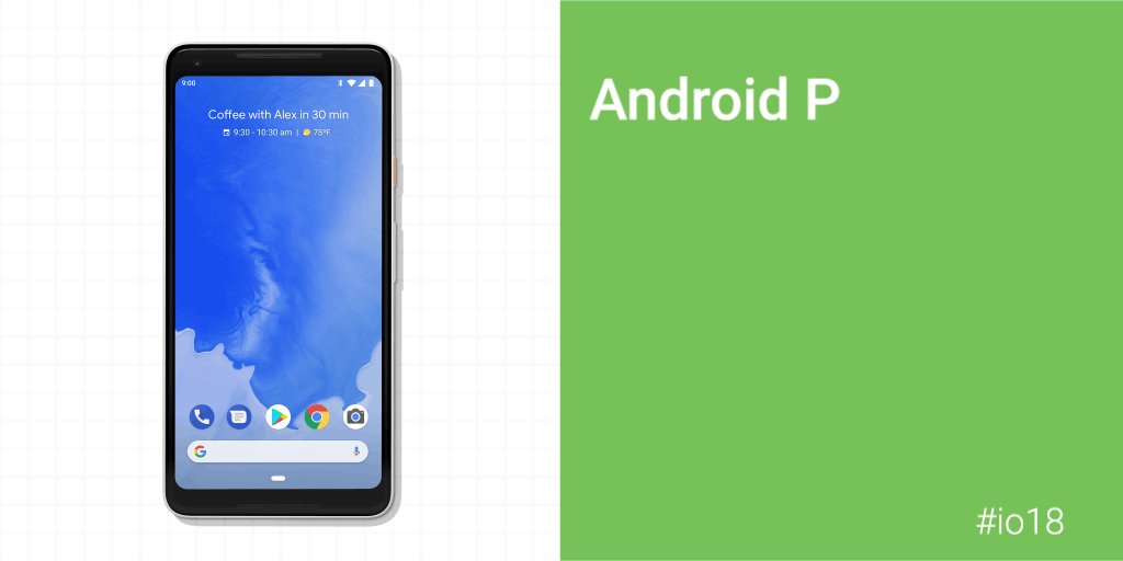 Android (@Android) on Twitter photo 2018-05-08 22:00:07 Miss the #io18 livestream? We’ve got you covered. #AndroidP is built with AI at its core, making your device smarter and easier to use than ever. Learn more: goo.gl/7vN7BT Miss the #io18 livestream? We’ve got you covered. #AndroidP is built with AI at its core, making your device smarter and easier to use than ever. Learn more: goo.gl/7vN7BT