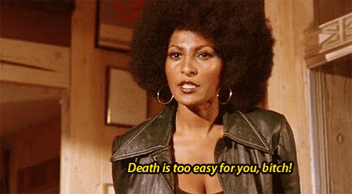 Happy Birthday to the baddest bitch to ever walk the earth. Pam Grier 