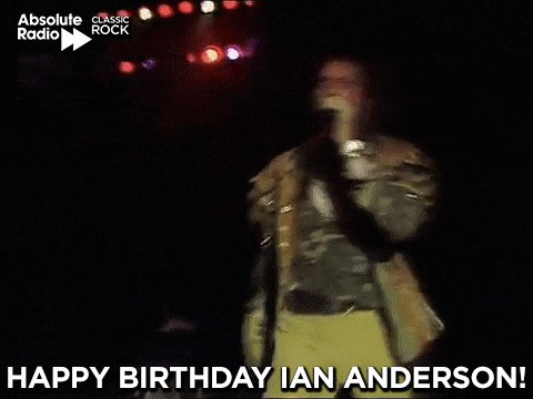 Happy birthday to Mr Locomotive Breath, Ian Anderson of Jethro Tull! 