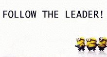 Follow The Leader Minions GIF