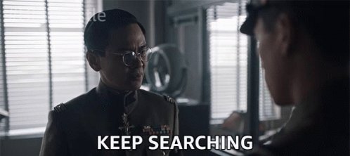 Keep Searching Find Out GIF