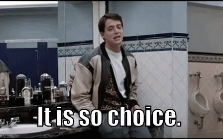 So Choice GIF