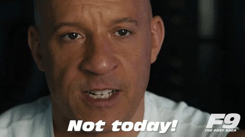 Not Gonna Happen Fast And F...