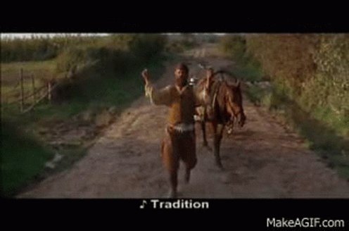 Tevye from Fiddler On The Roof sings “Tradition!”