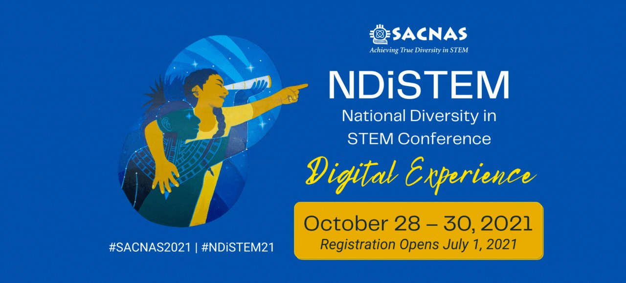 SACNAS on Twitter "SPREAD THE WORD The National Diversity in STEM Conference (aka NDiSTEM21