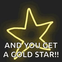 'And you get a gold star' w...