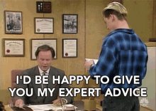 Id Be Happy To Give You My Expert Advice Guidance GIF