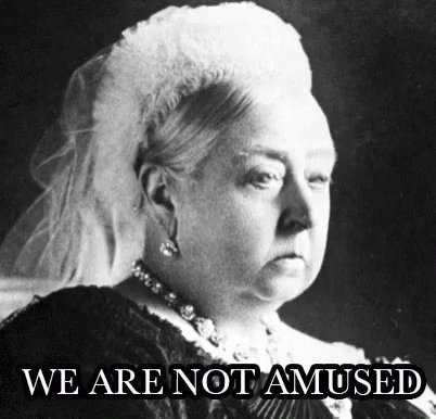 Victoria We Are Not Amused GIF