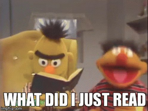 Gif: Bert from Sesame Street looks up angrily from a book. C