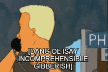 King Of The Hill Gibberish GIF