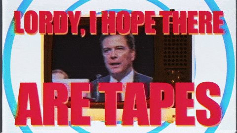 james comey lordy i hope there are tapes GIF by Cartuna