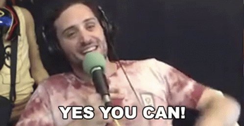 Yes You Can Of Course GIF