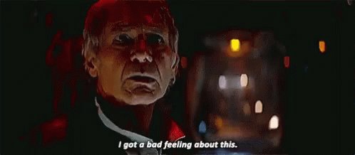 Bad Feeling Han Solo GIF