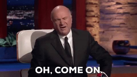 Kevin OLeary Oh Come On GIF