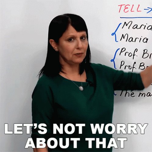 Lets Not Worry About That Rebecca GIF