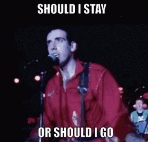 The Clash Should IStay GIF