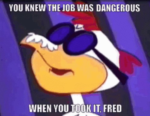 Super Chicken You Knew The Job Was Dangerous GIF
