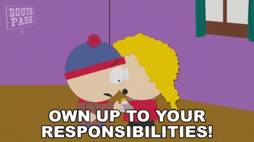 Own Up To Your Responsibilities Stan Marsh GIF