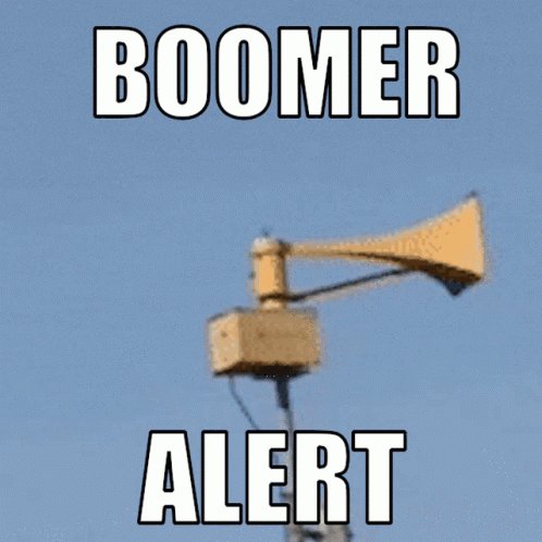 Boomer Alert Announce GIF