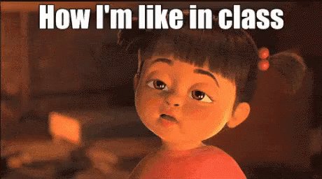 How I'm Like In Class GIF