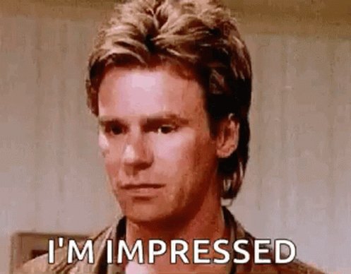 Mac Gyver Im Impressed GIF